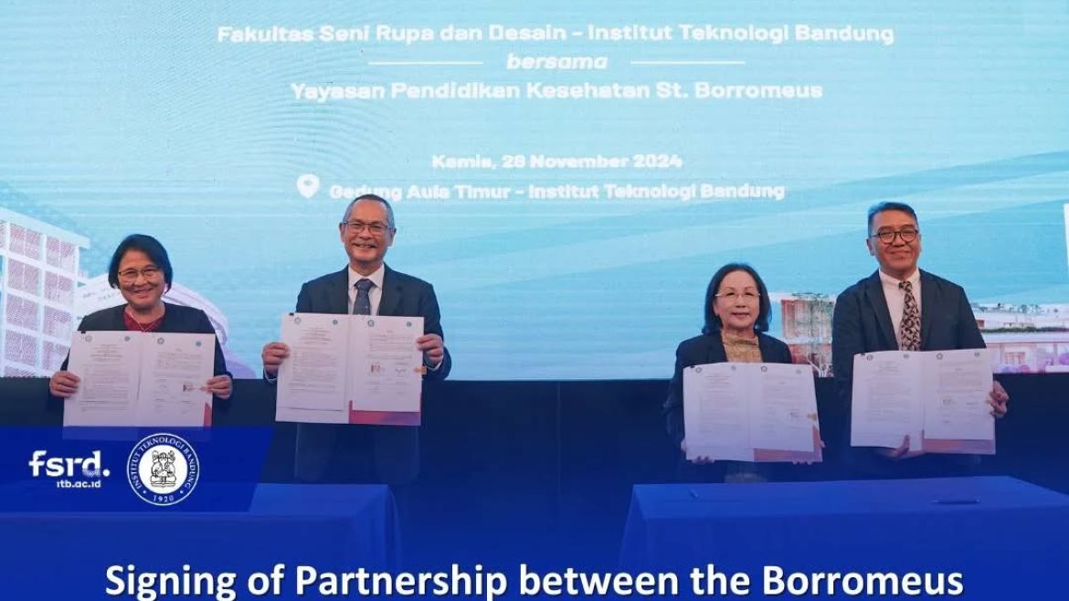 Signing of Partnership between the Borromeus Health Education Faundation (YPKB) and the Faculty of Art and Design (FSRD), ITB