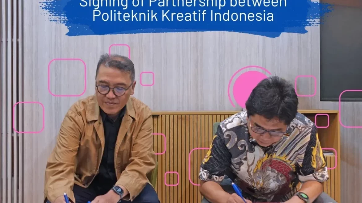 Signing of Partnership between Politeknik Kreatif Indonesia